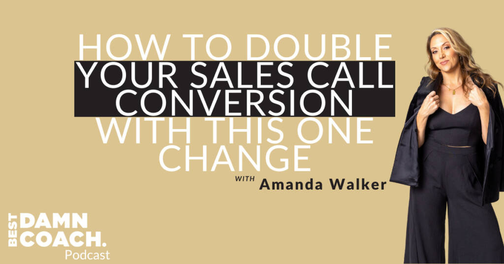 Double Your Sales Call Conversions