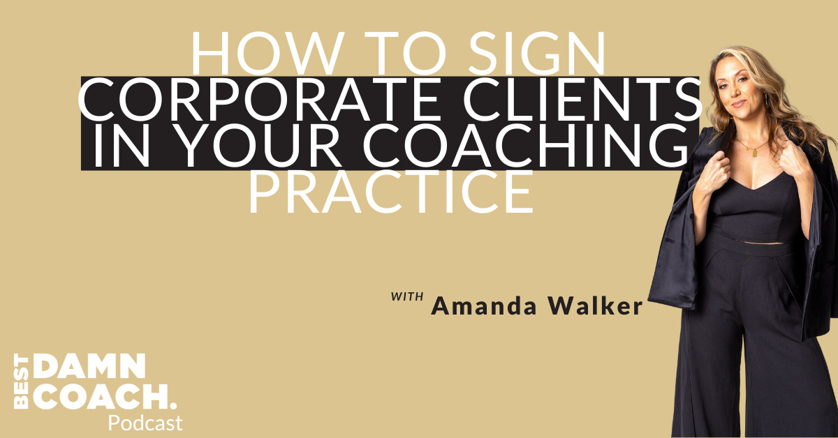 How to sign corporate clients in your coaching practice