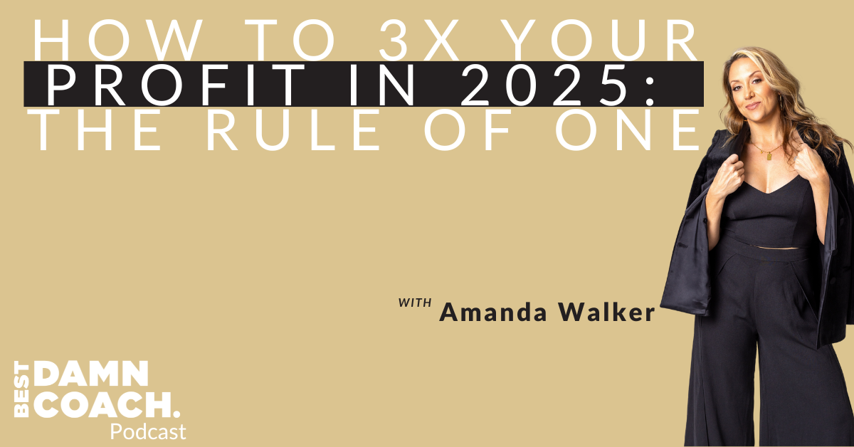 {Part 2} How To 3X Your Profit in 2025: The Rule Of ONE