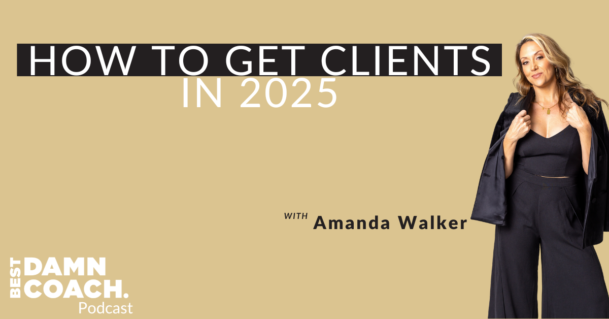 How To Get Clients In 2025