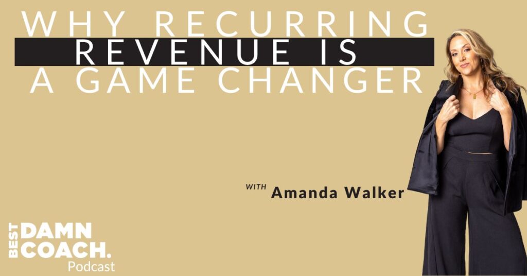 Why Recurring Revenue Is A Game Changer